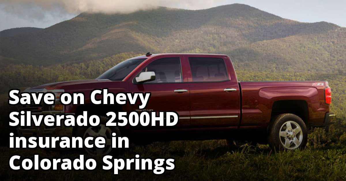 Compare Car Insurance Quotes From Different Companies >> Chevy Silverado 2500HD Insurance Rate Quotes in Colorado Springs, CO Compare Car Insurance Quotes From Different Companies >> Chevy Silverado 2500HD Insurance Rate Quotes in Colorado Springs, CO