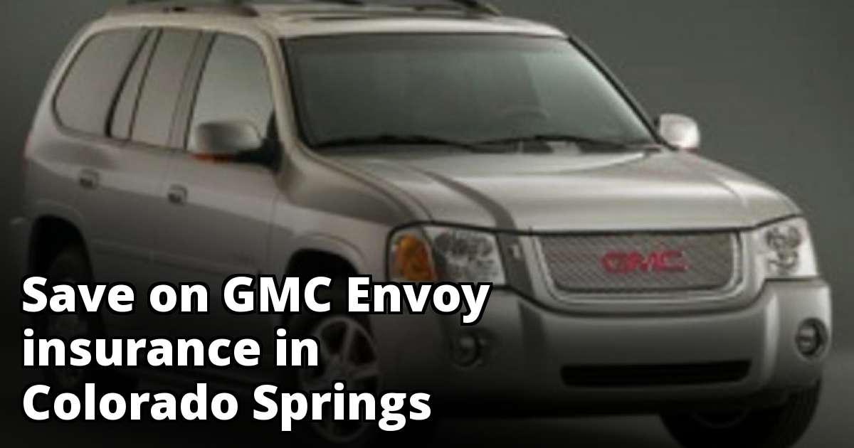 Cheapest GMC Envoy Insurance in Colorado Springs, CO