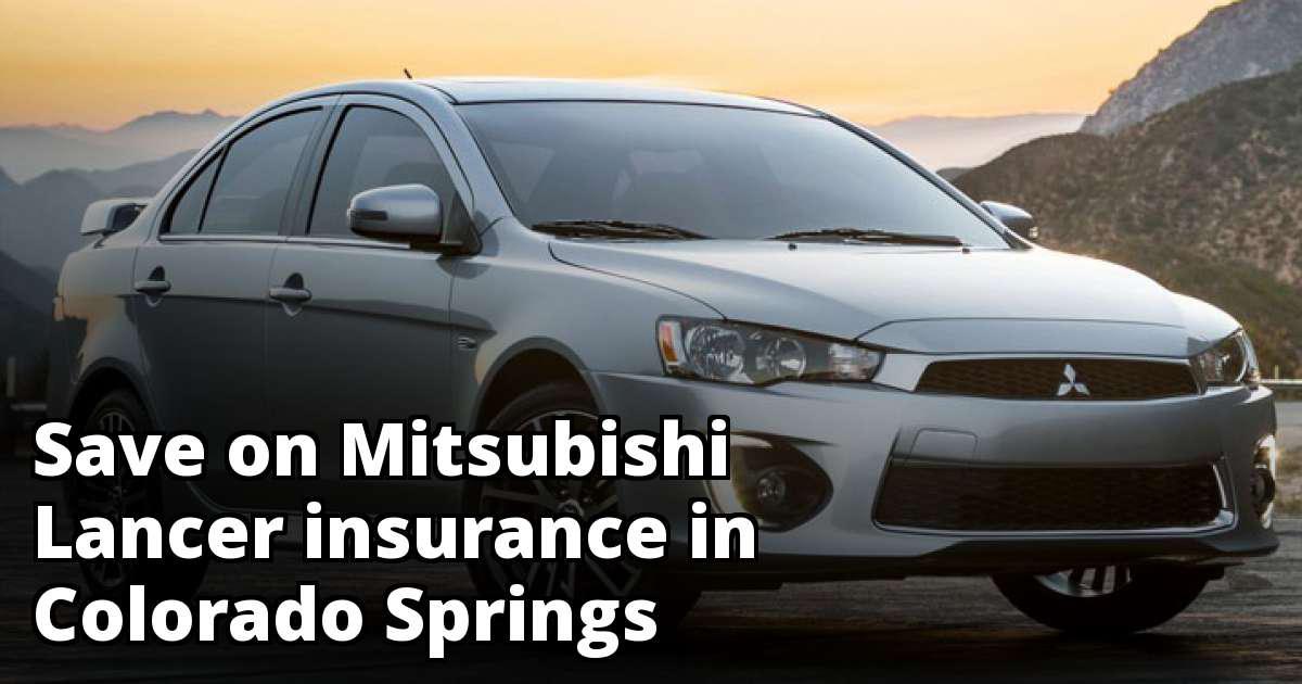How to Save on Mitsubishi Lancer Insurance in Colorado Springs, CO